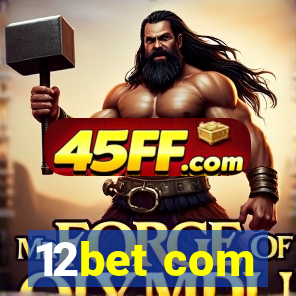 12bet com